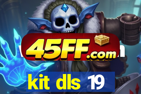 kit dls 19